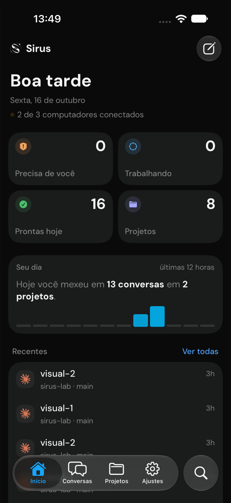 The Sirus iPhone app home screen with what needs you, what is working and what is ready